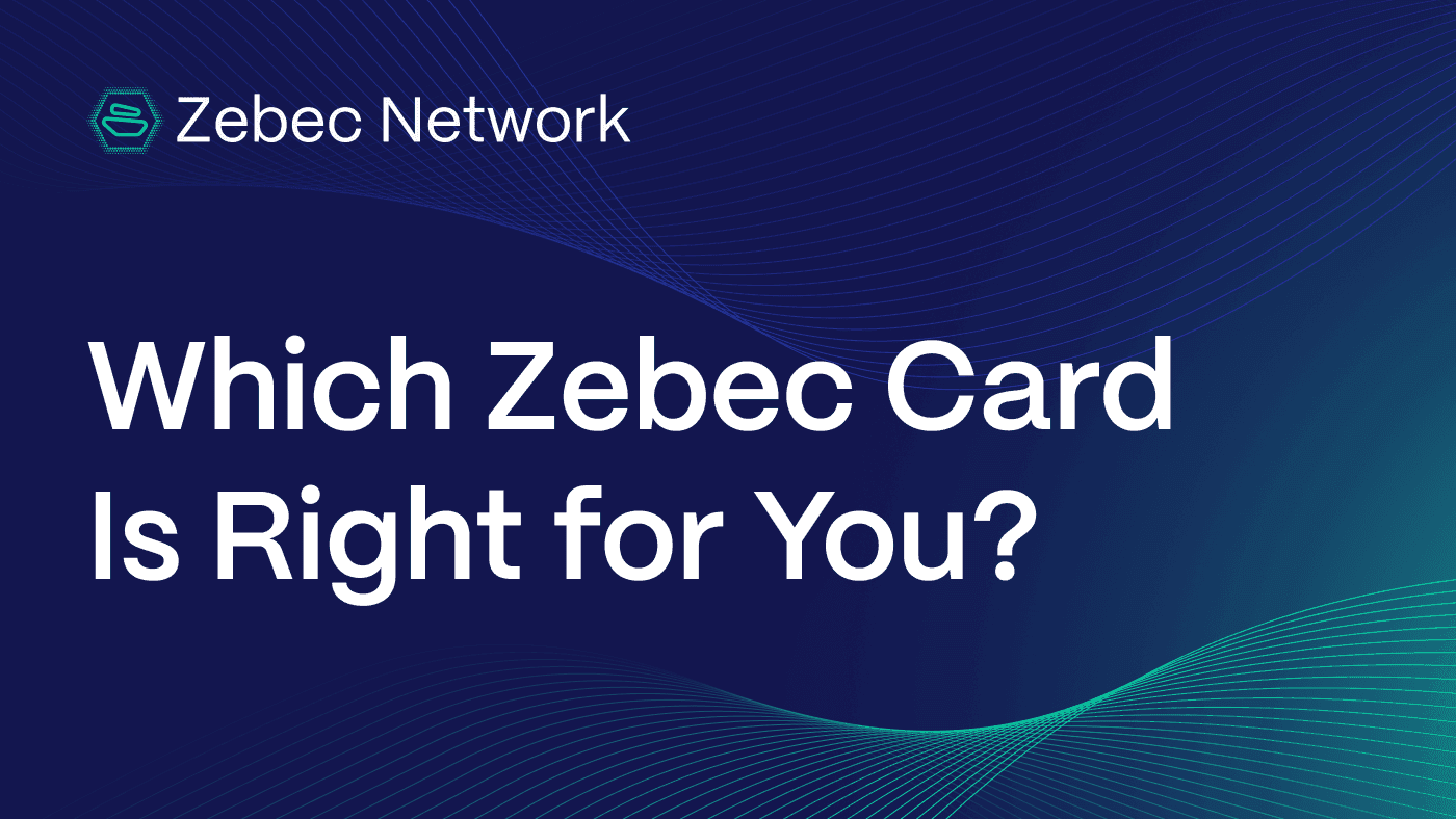 Which Zebec Card Is Right for You?
